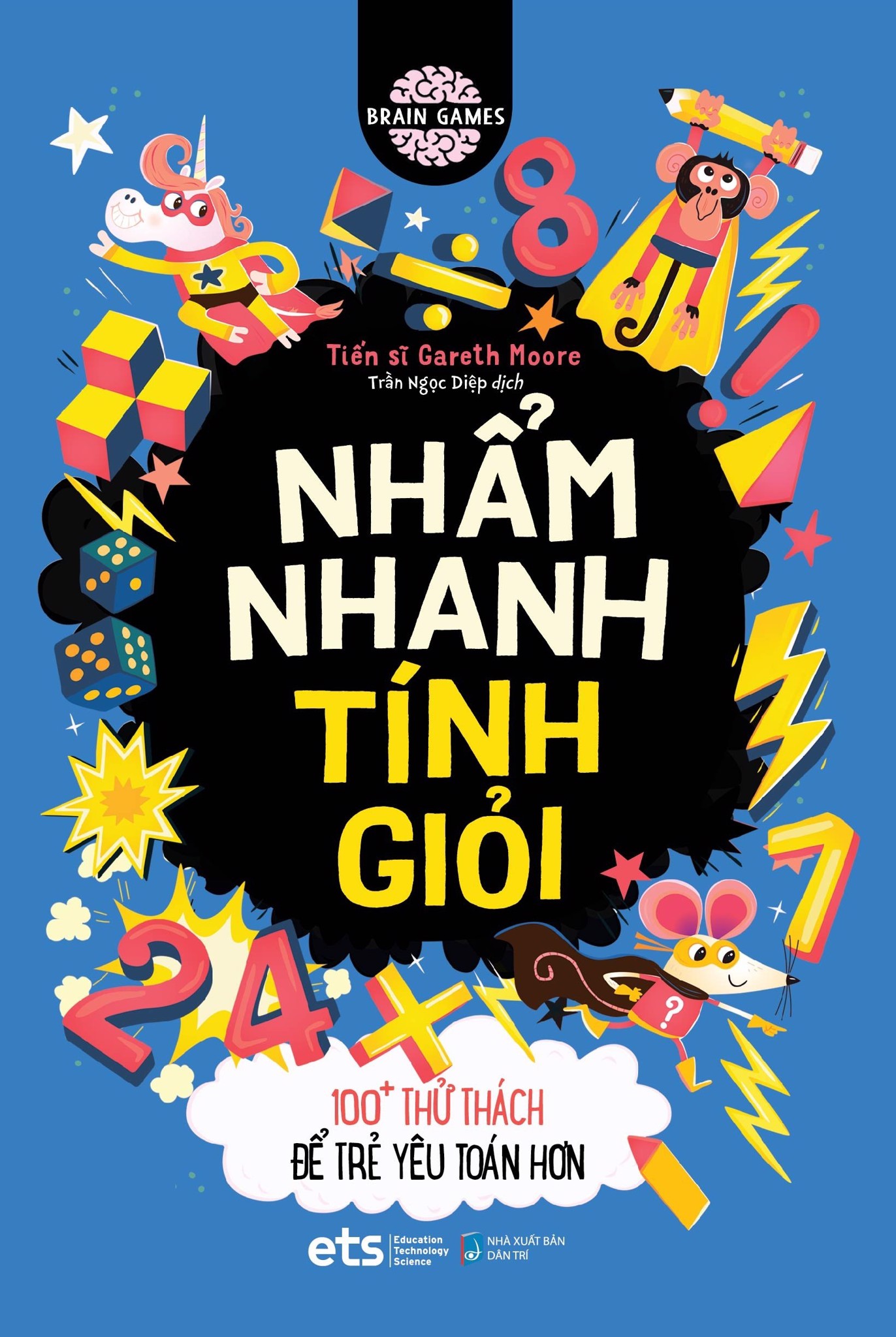 nhẩm nhanh tính giỏi - 100+ thử thách để trẻ yêu toán hơn