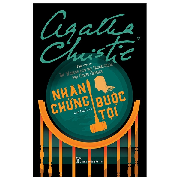 nhân chứng buộc tội - the witness for the prosecution