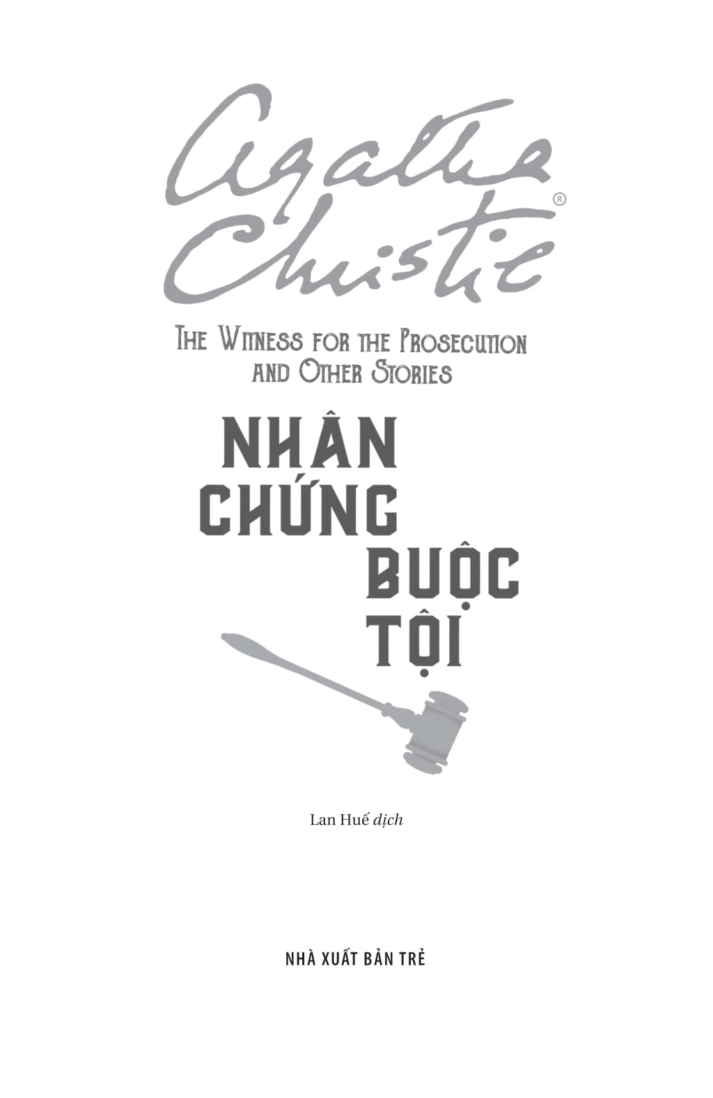 nhân chứng buộc tội - the witness for the prosecution