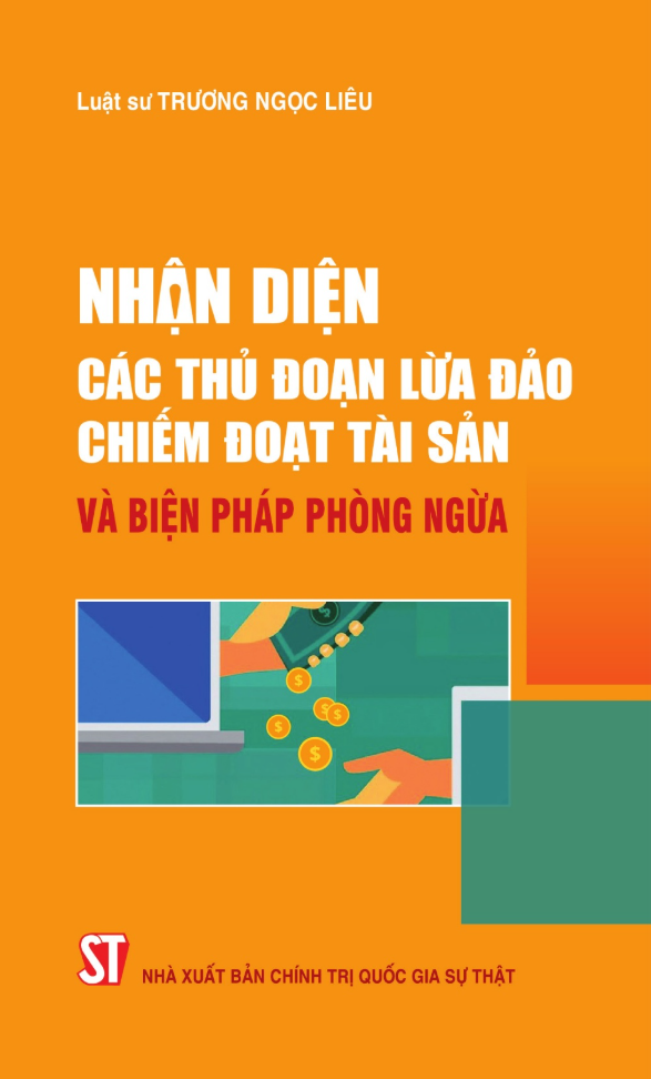 nhận diện các thủ đoạn lừa đảo chiếm đoạt tài sản và biện pháp phòng ngừa