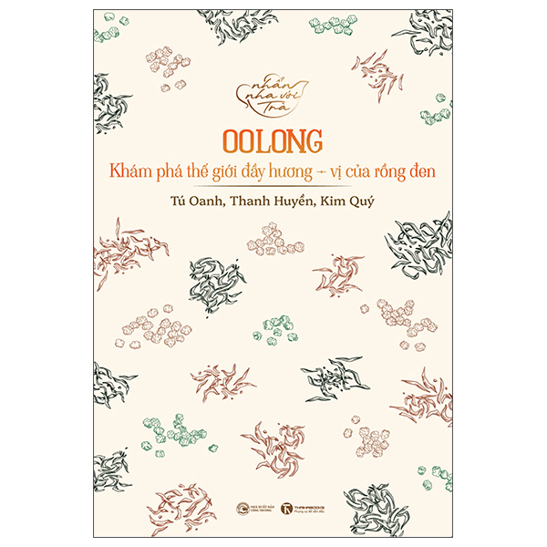 Nhan Nha Voi Tra - Oolong - Kham Pha The Gioi Day Huong-Vi Cua Rong Den
