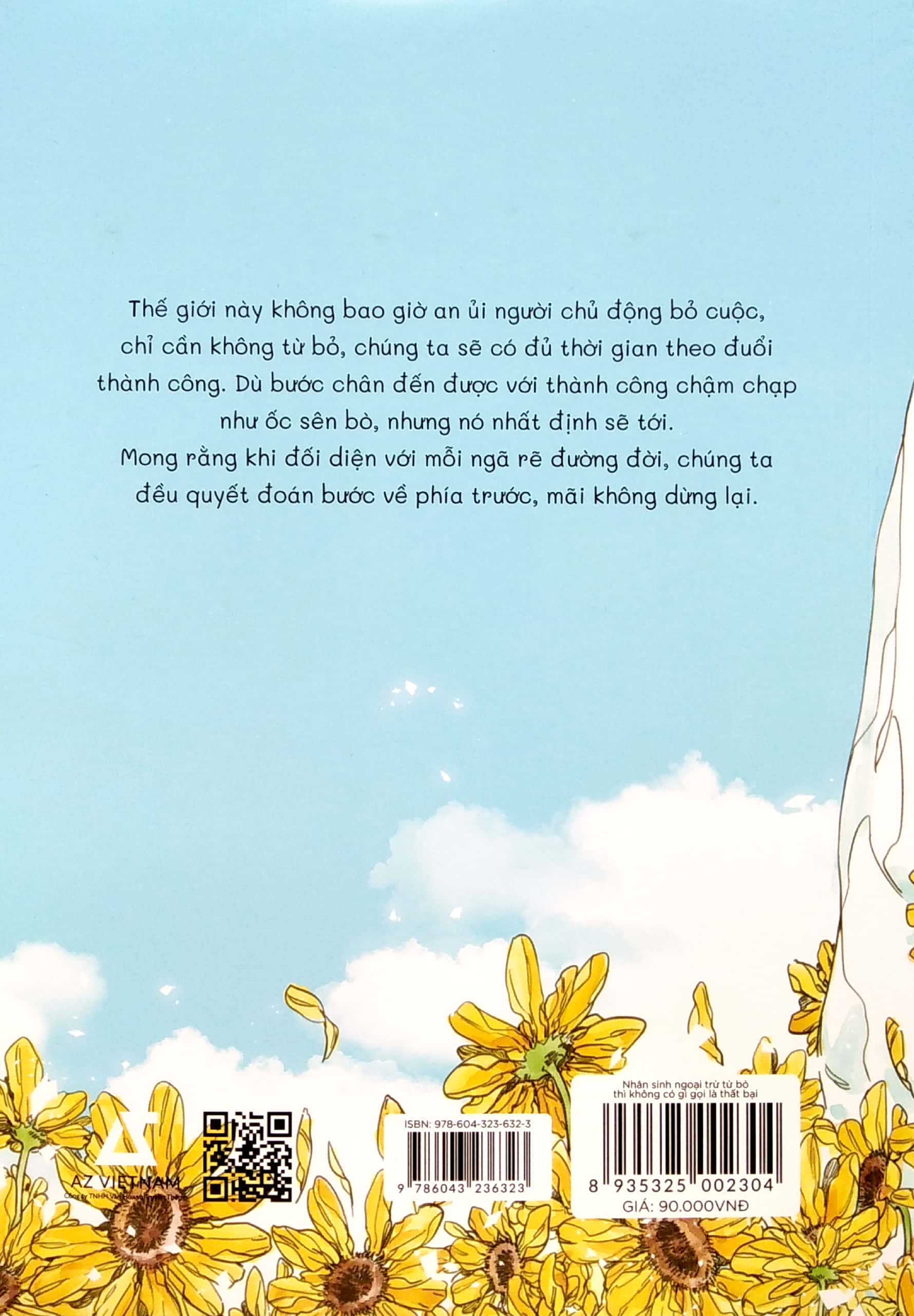 nhân sinh ngoại trừ từ bỏ thì không có gì gọi là thất bại