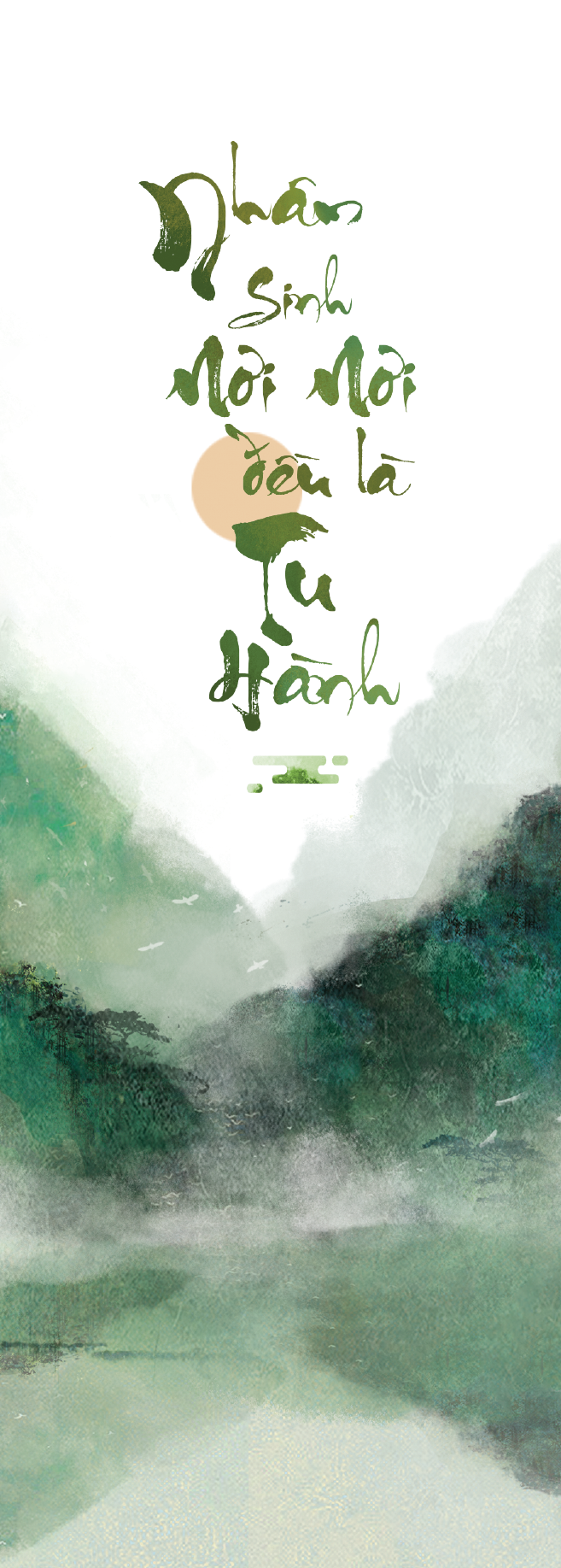 nhân sinh nơi nơi đều là tu hành - tặng kèm 1 bookmark 2 mặt + 1 sổ phụ chương khổ 12x16cm