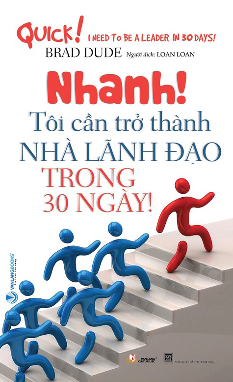 nhanh! tôi cần trở thành nhà lãnh đạo trong 30 ngày