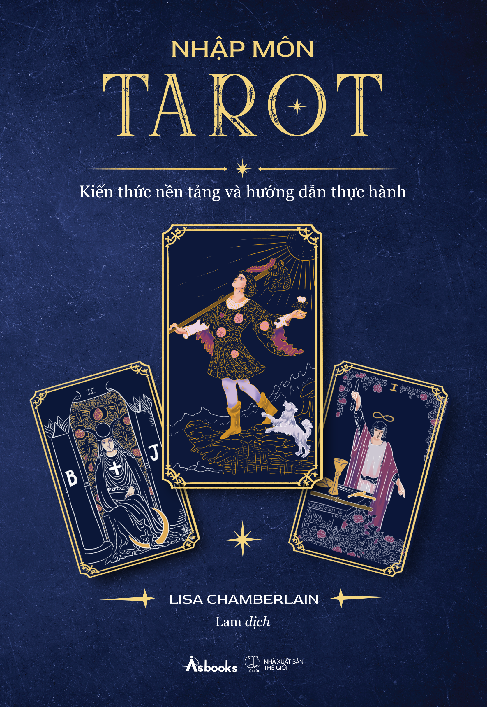 Nhập Môn Tarot - Kiến Thức Nền Tảng Và Hướng Dẫn Thực Hành - Ảnh 2