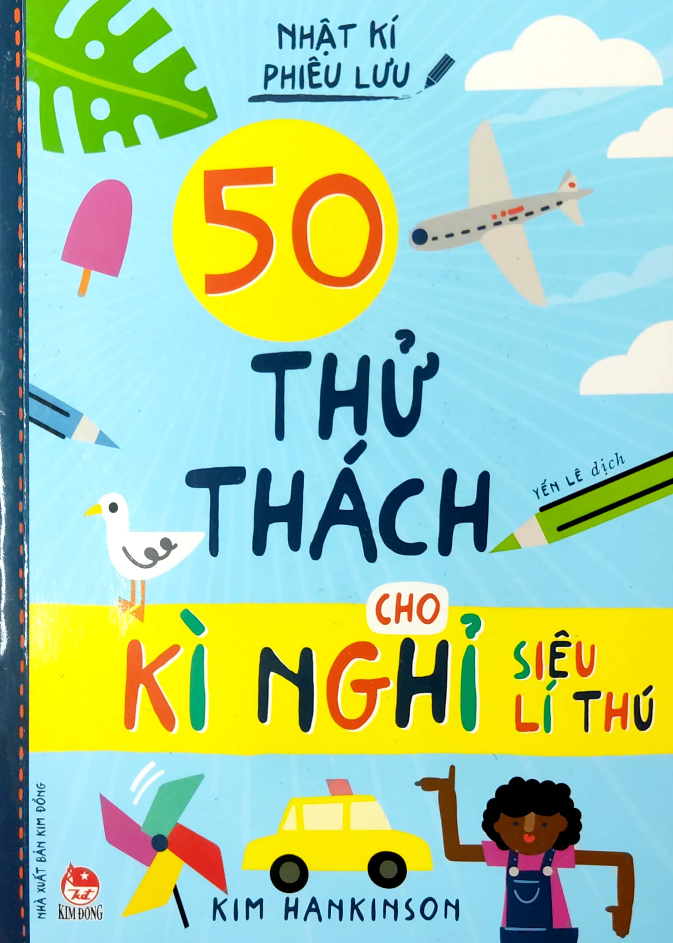 nhật kí phiêu lưu - 50 thử thách cho kì nghỉ siêu lí thú