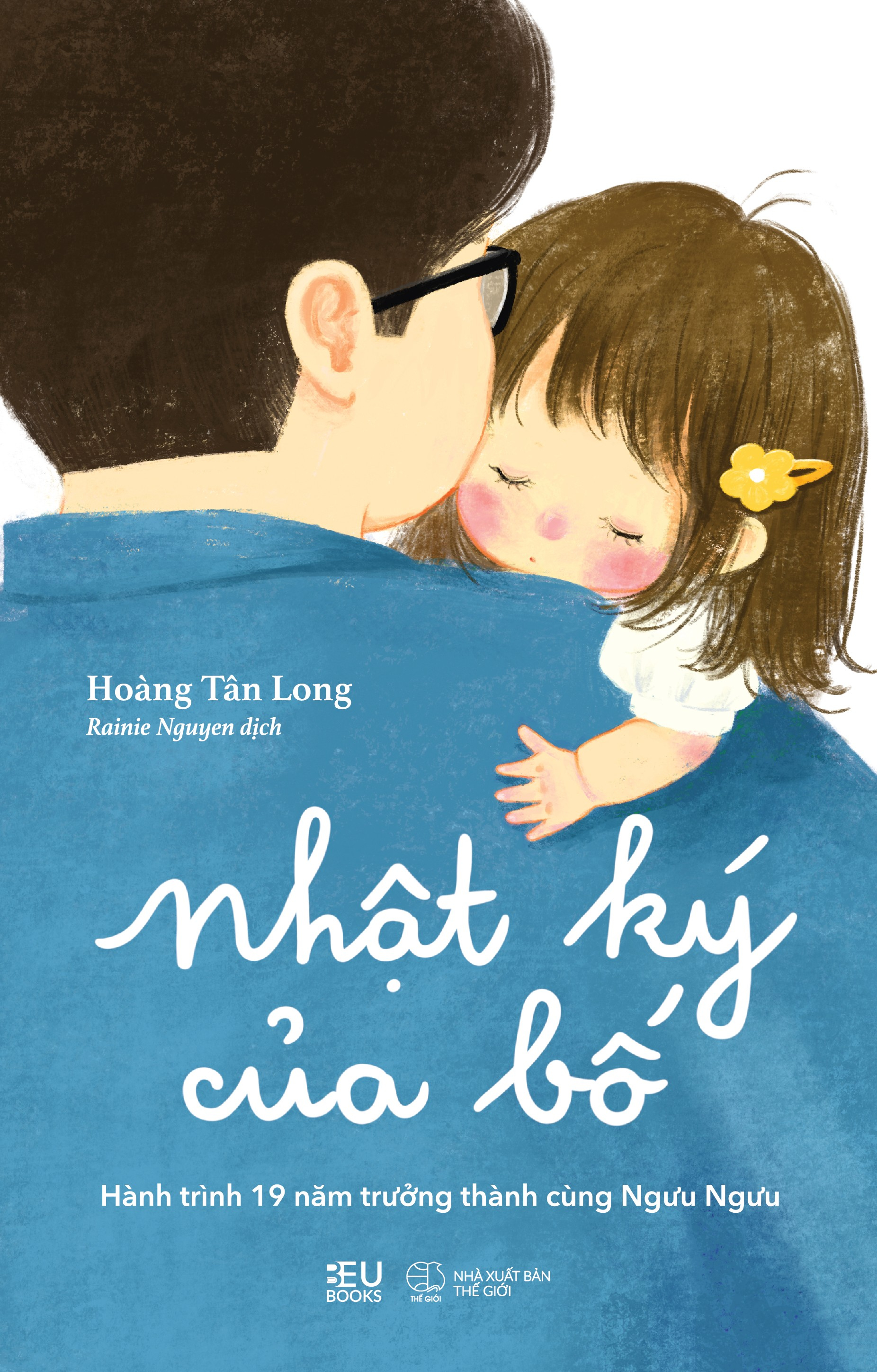 Nhat Ky Cua Bo - Hanh Trinh 19 Nam Truong Thanh Cung Nguu Nguu