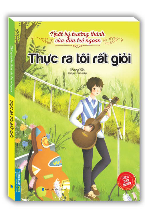 nhật ký trưởng thành của đứa trẻ ngoan - thực ra tôi rất giỏi (tái bản 2023)