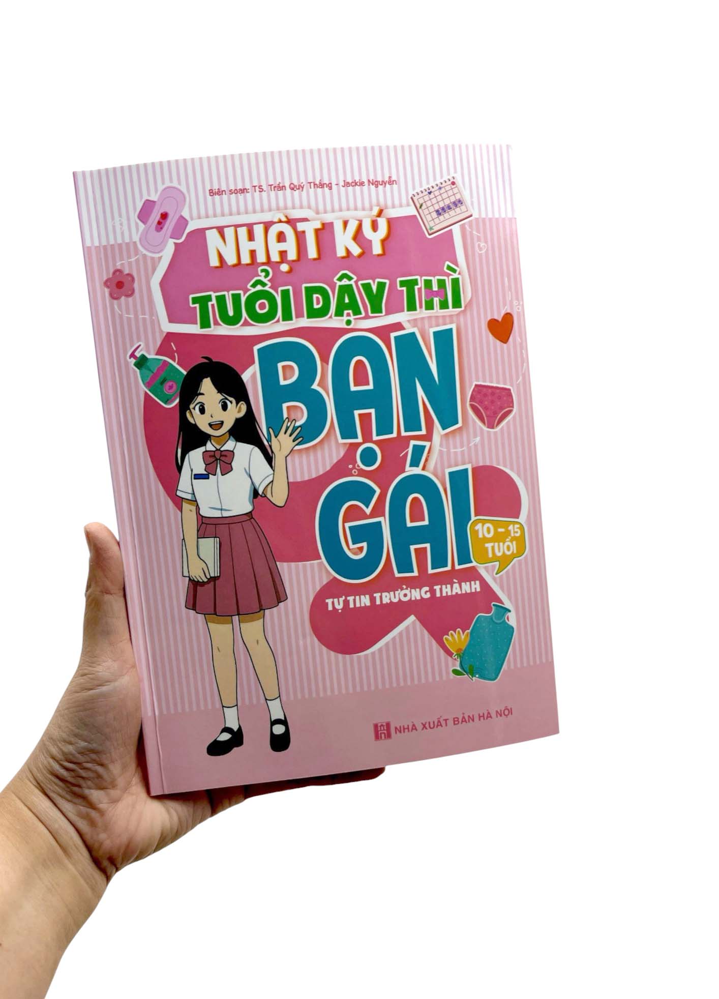 Nhật Ký Tuổi Dậy Thì - Bạn Gái - Tự Tin Trưởng Thành (10-15 Tuổi)