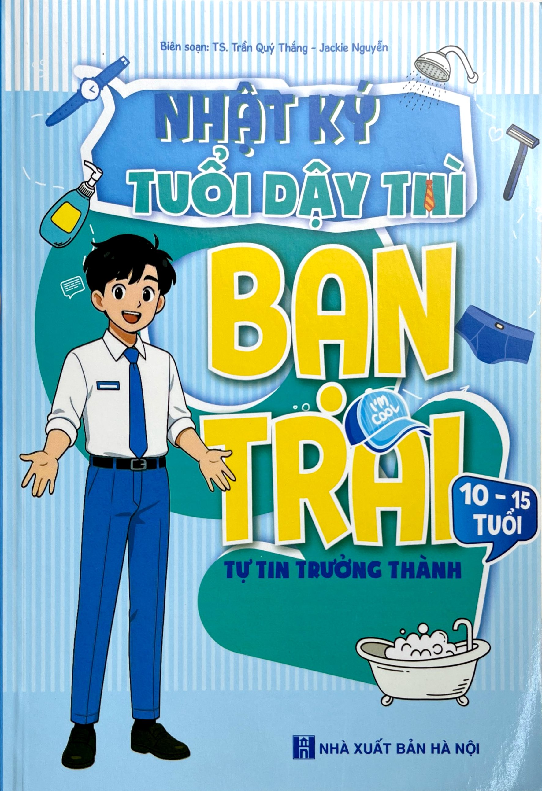 Nhật Ký Tuổi Dậy Thì - Bạn Trai - Tự Tin Trưởng Thành (10-15 Tuổi)