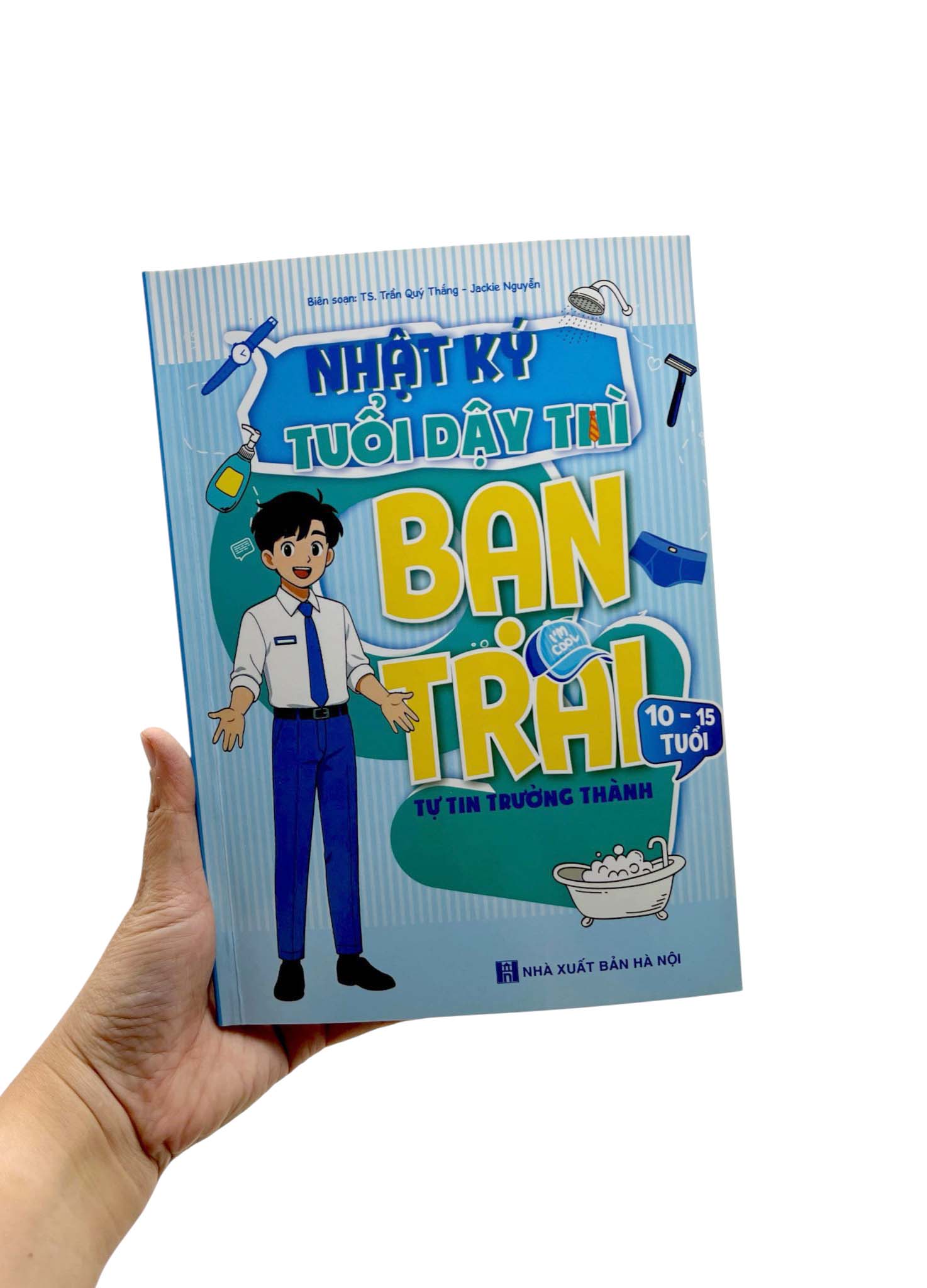 Nhật Ký Tuổi Dậy Thì - Bạn Trai - Tự Tin Trưởng Thành (10-15 Tuổi)