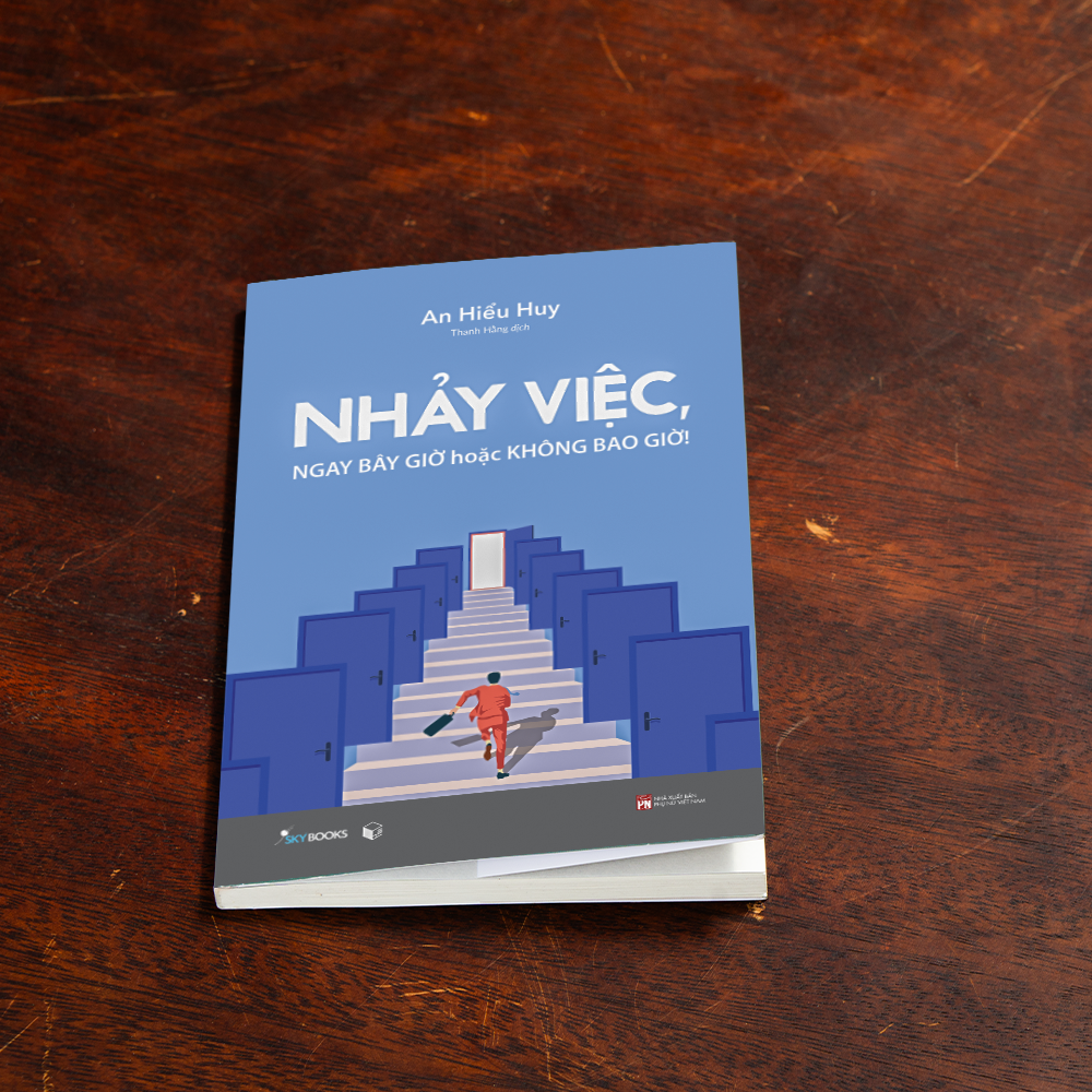 nhảy việc, ngay bây giờ hoặc không bao giờ!