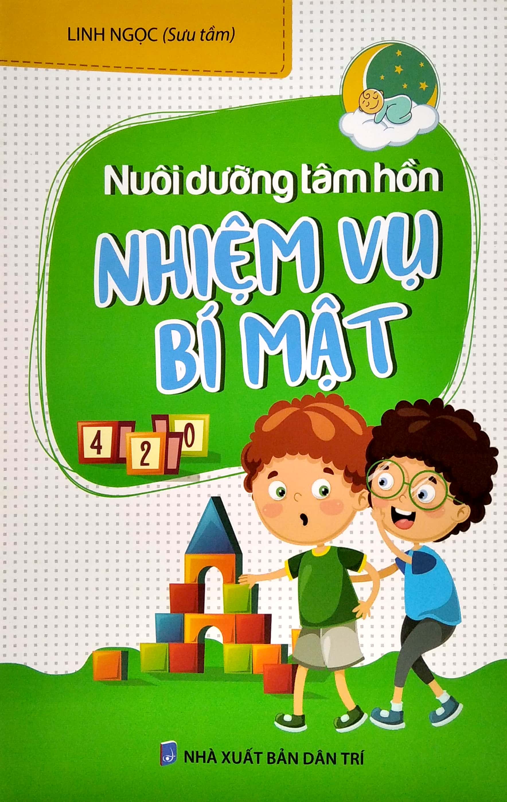nhiệm vụ bí mật - nuôi dưỡng tâm hồn