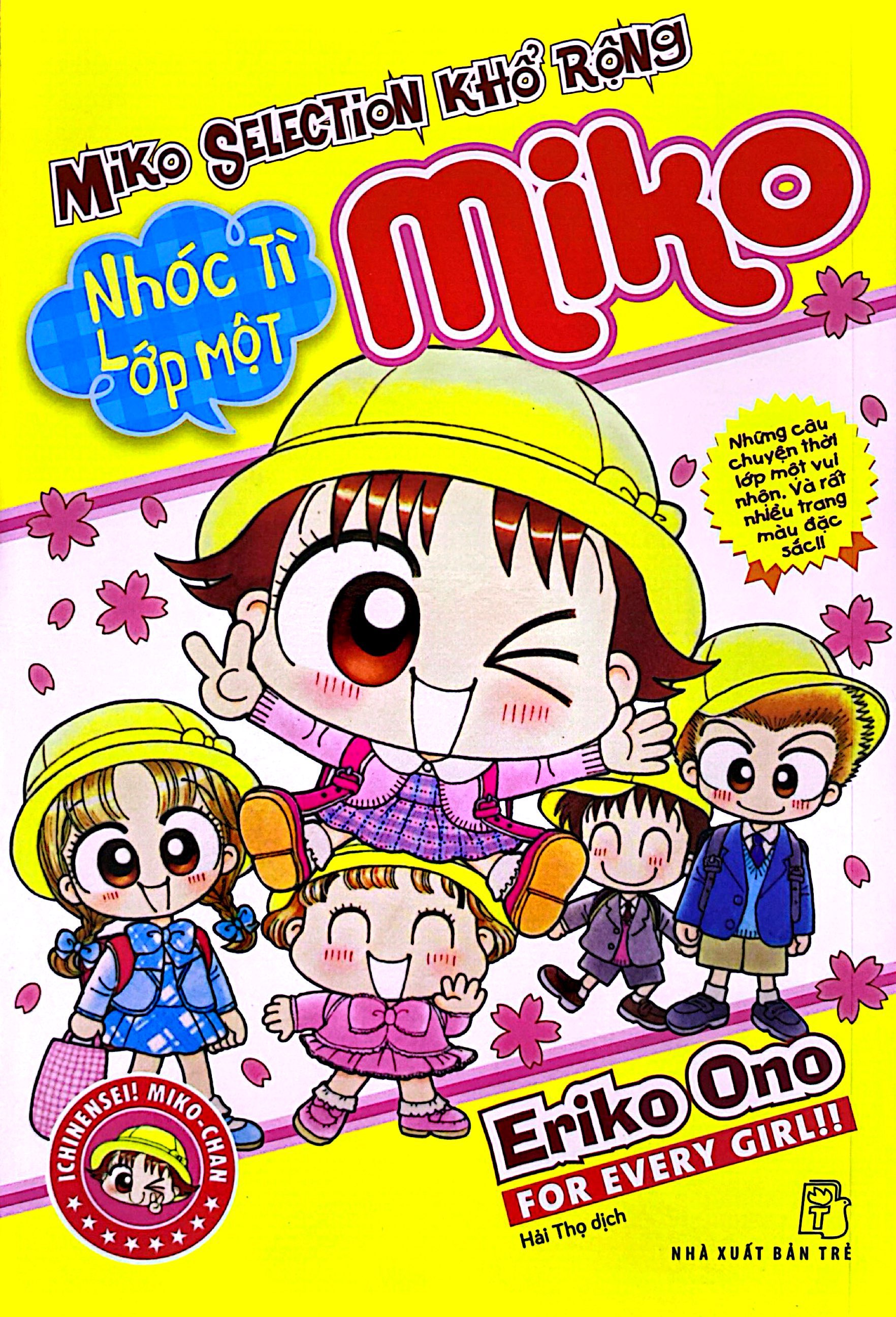 nhóc miko! cô bé nhí nhảnh - miko selection khổ rộng - nhóc tì lớp 1 miko (tái bản 2023)