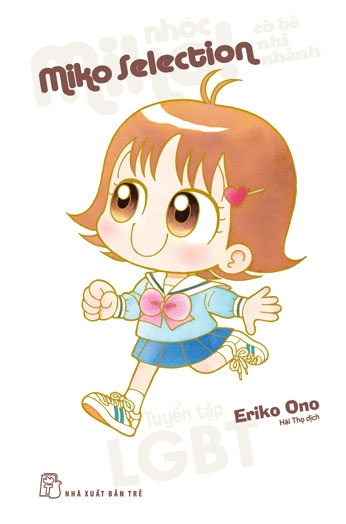 Nhoc Miko! Co Be Nhi Nhanh - Miko Selection - Tuyen Tap LGBT