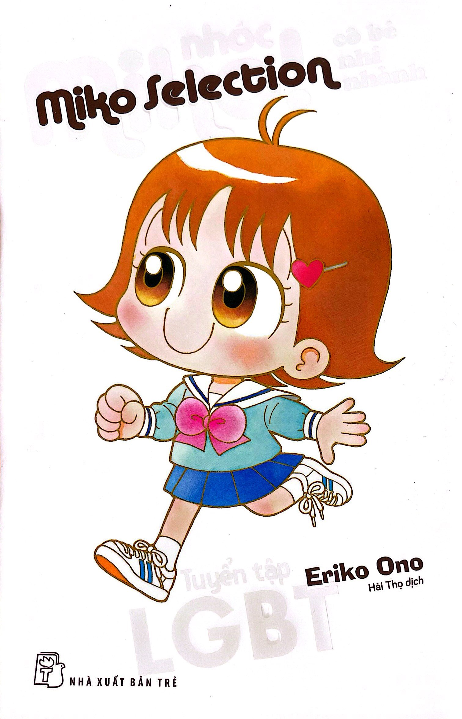 Nhoc Miko! Co Be Nhi Nhanh - Miko Selection - Tuyen Tap LGBT