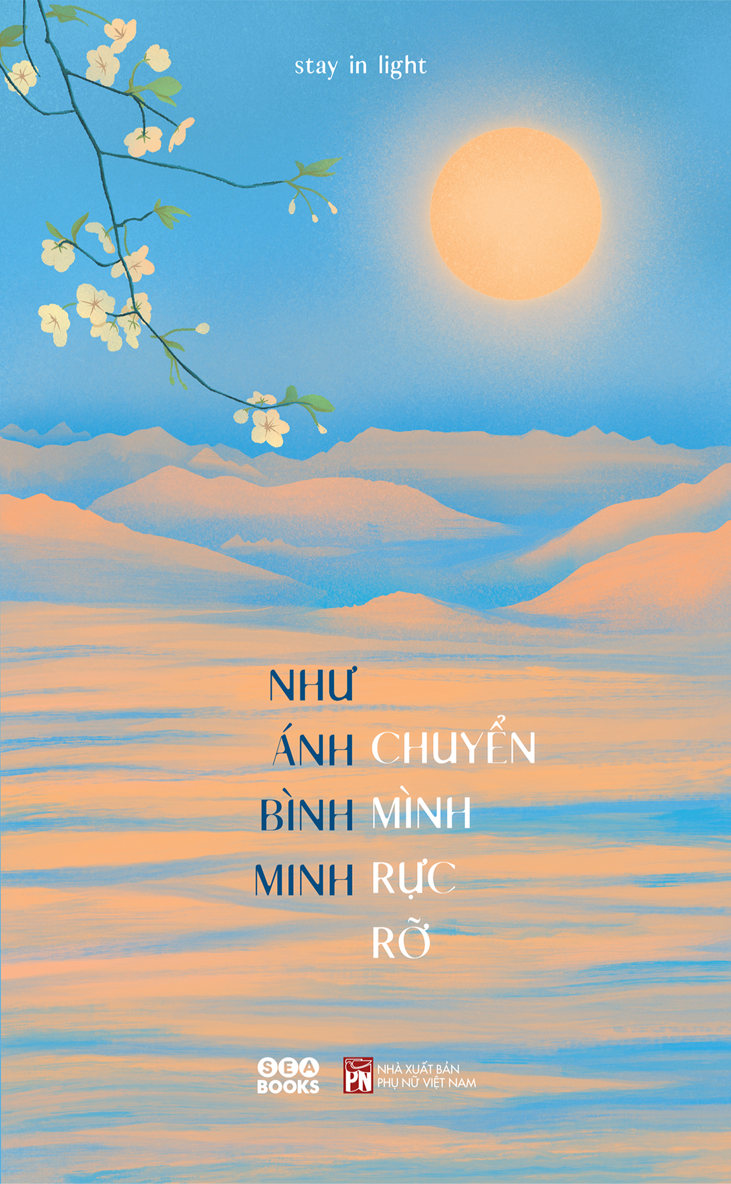 như ánh bình minh chuyển mình rực rỡ