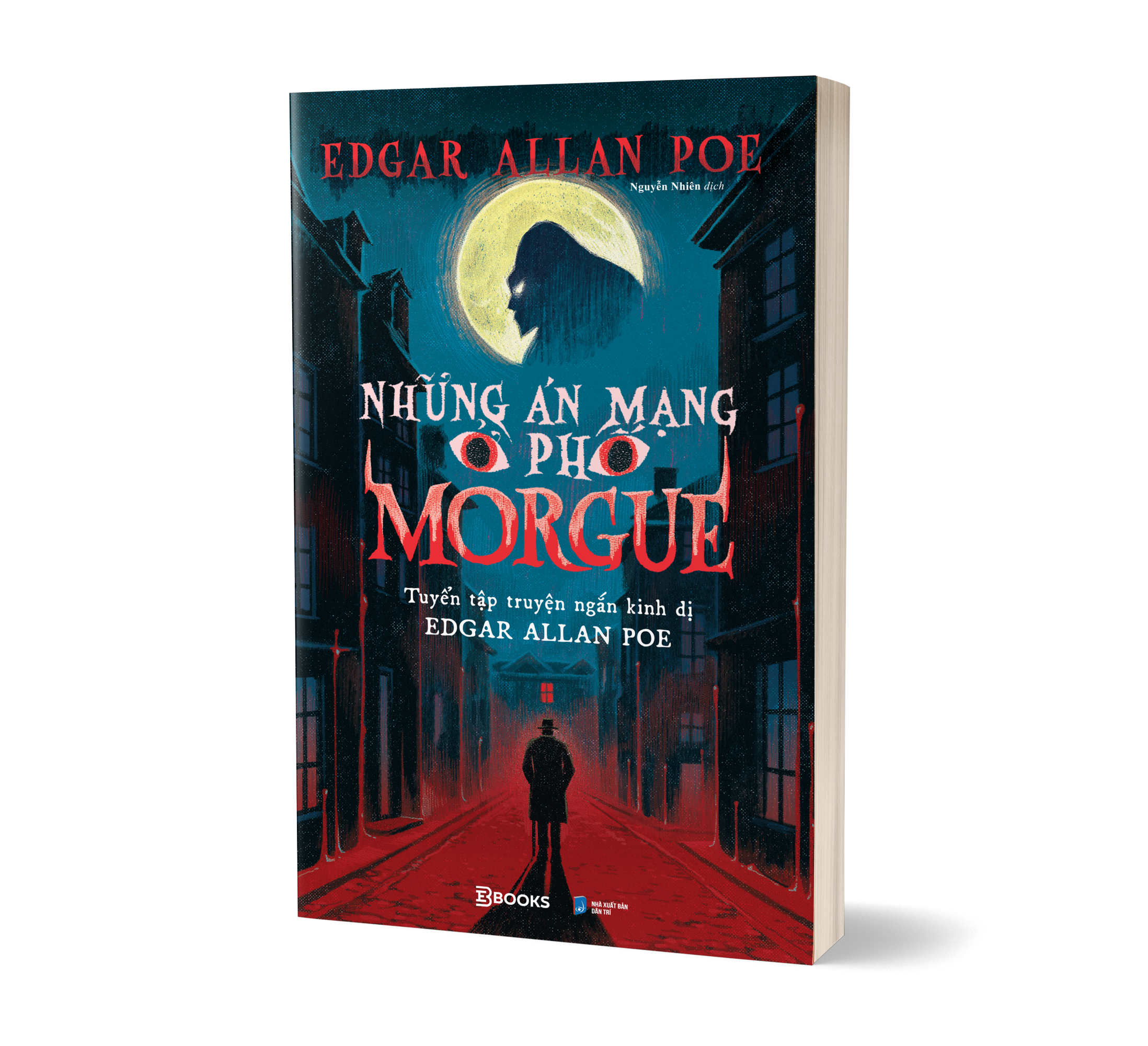 Những Án Mạng Ở Phố Morgue - Tuyển Tập Truyện Ngắn Kinh Dị Edgar Allan Poe (Tái Bản 2026)