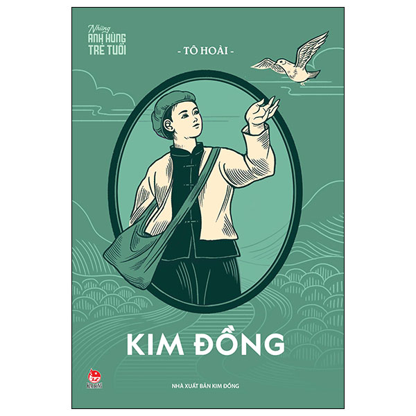 những anh hùng trẻ tuổi - kim đồng (tái bản 2025)