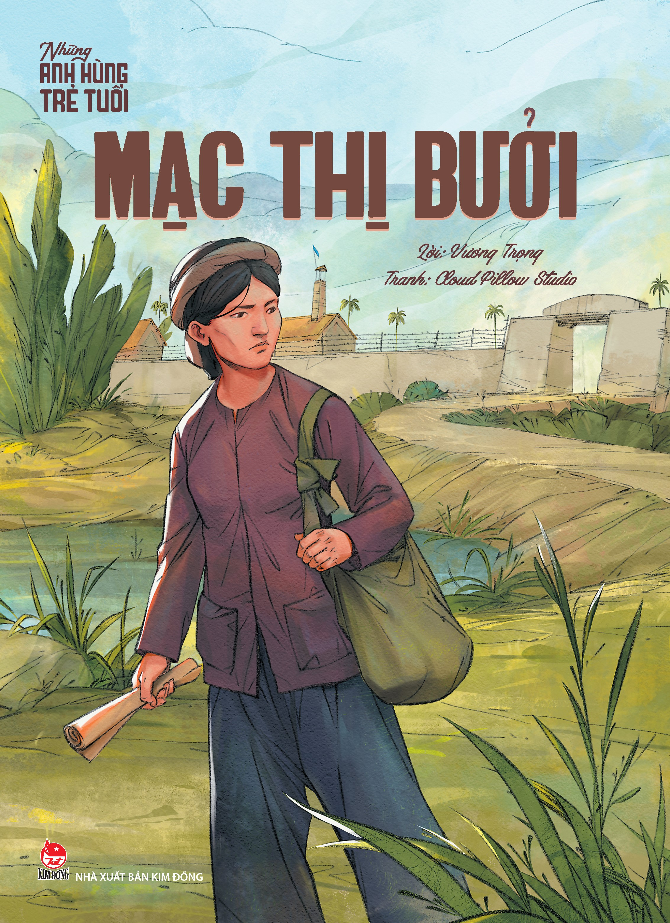 những anh hùng trẻ tuổi - mạc thị bưởi (tái bản 2024)