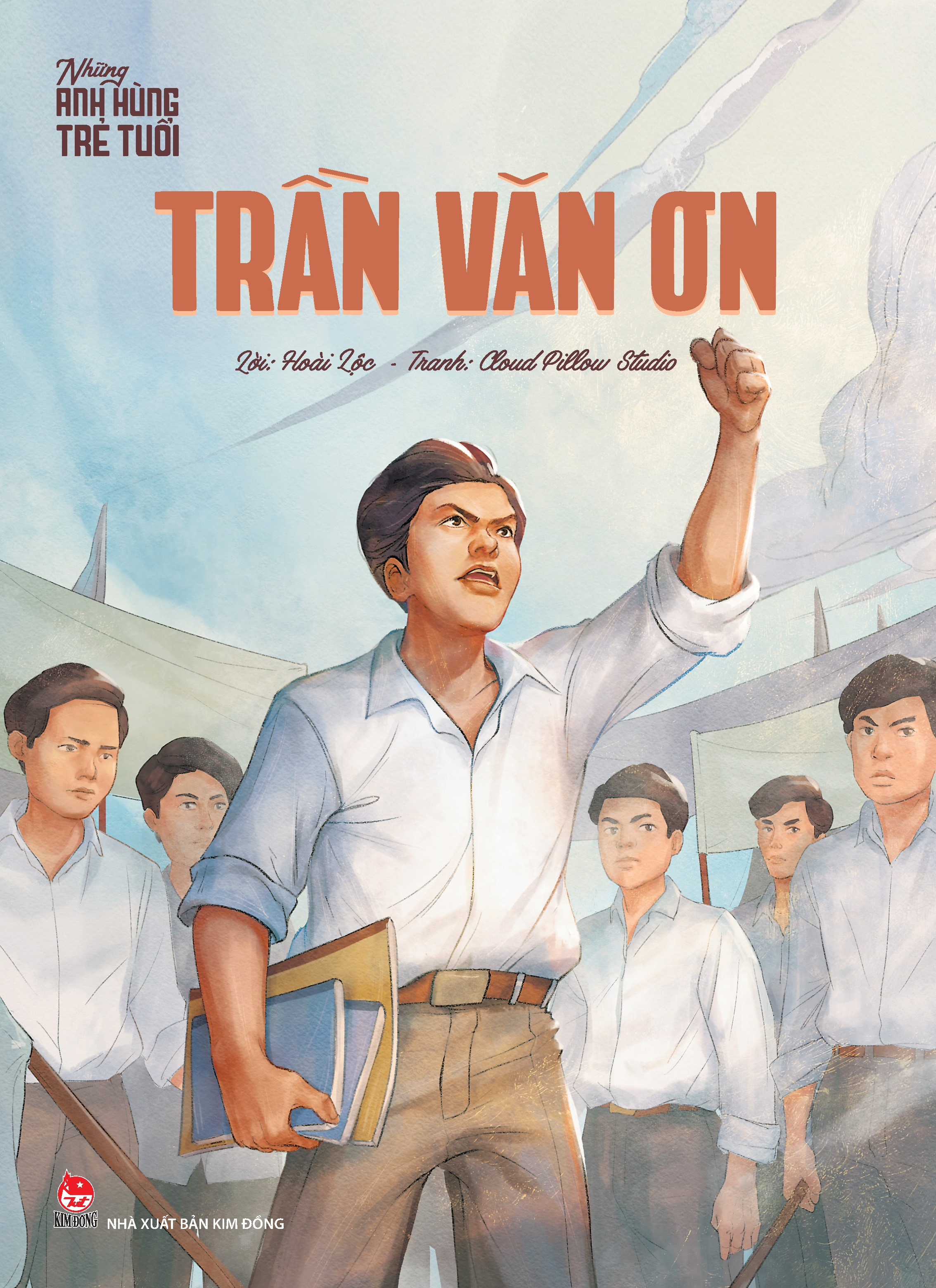 những anh hùng trẻ tuổi - trần văn ơn (tái bản 2024)