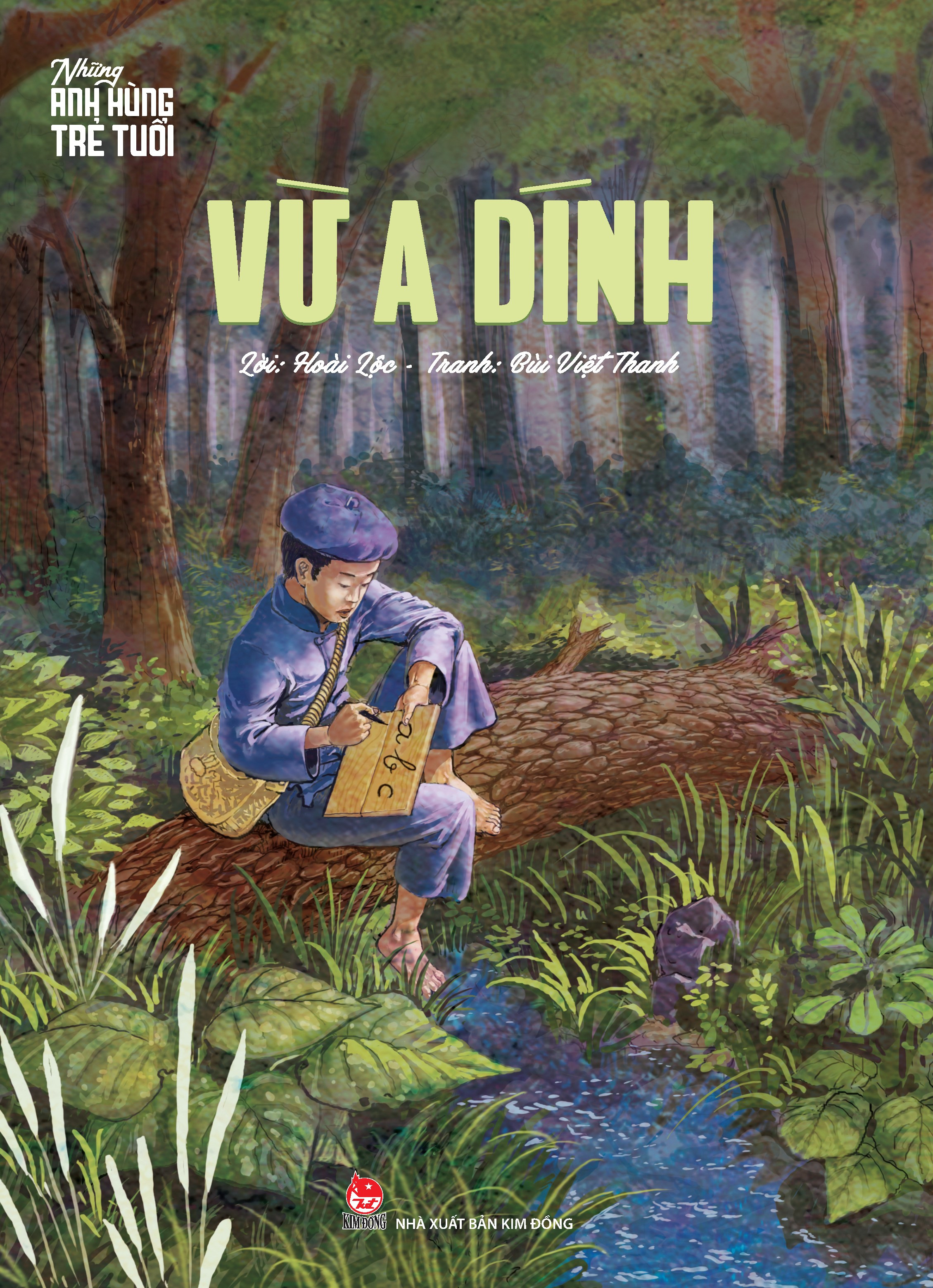 những anh hùng trẻ tuổi - vừ a dính (tái bản 2024)