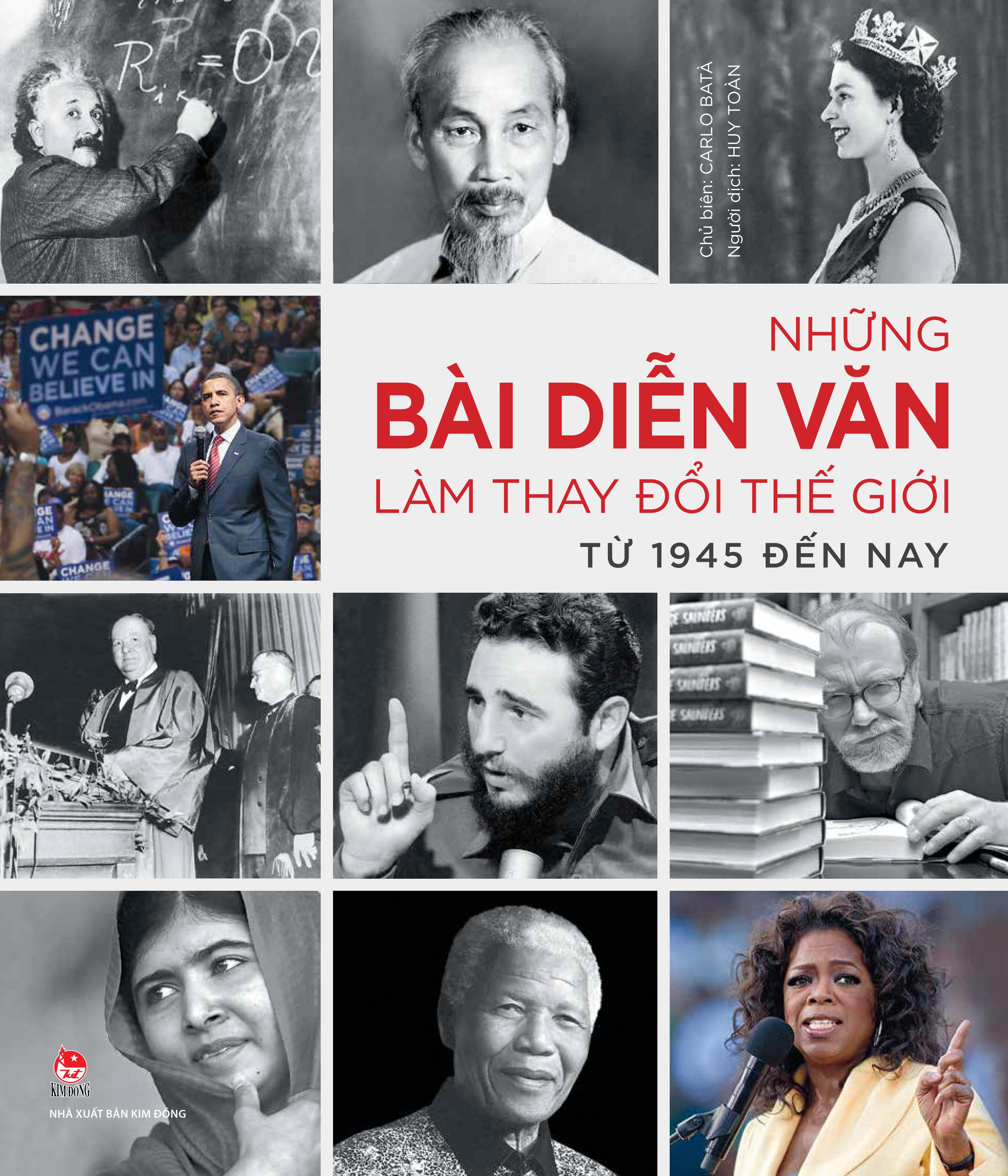 Nhung Bai Dien Van Lam Thay Doi The Gioi Tu 1945 Den Nay - Bia Cung (Tai Ban 2025)