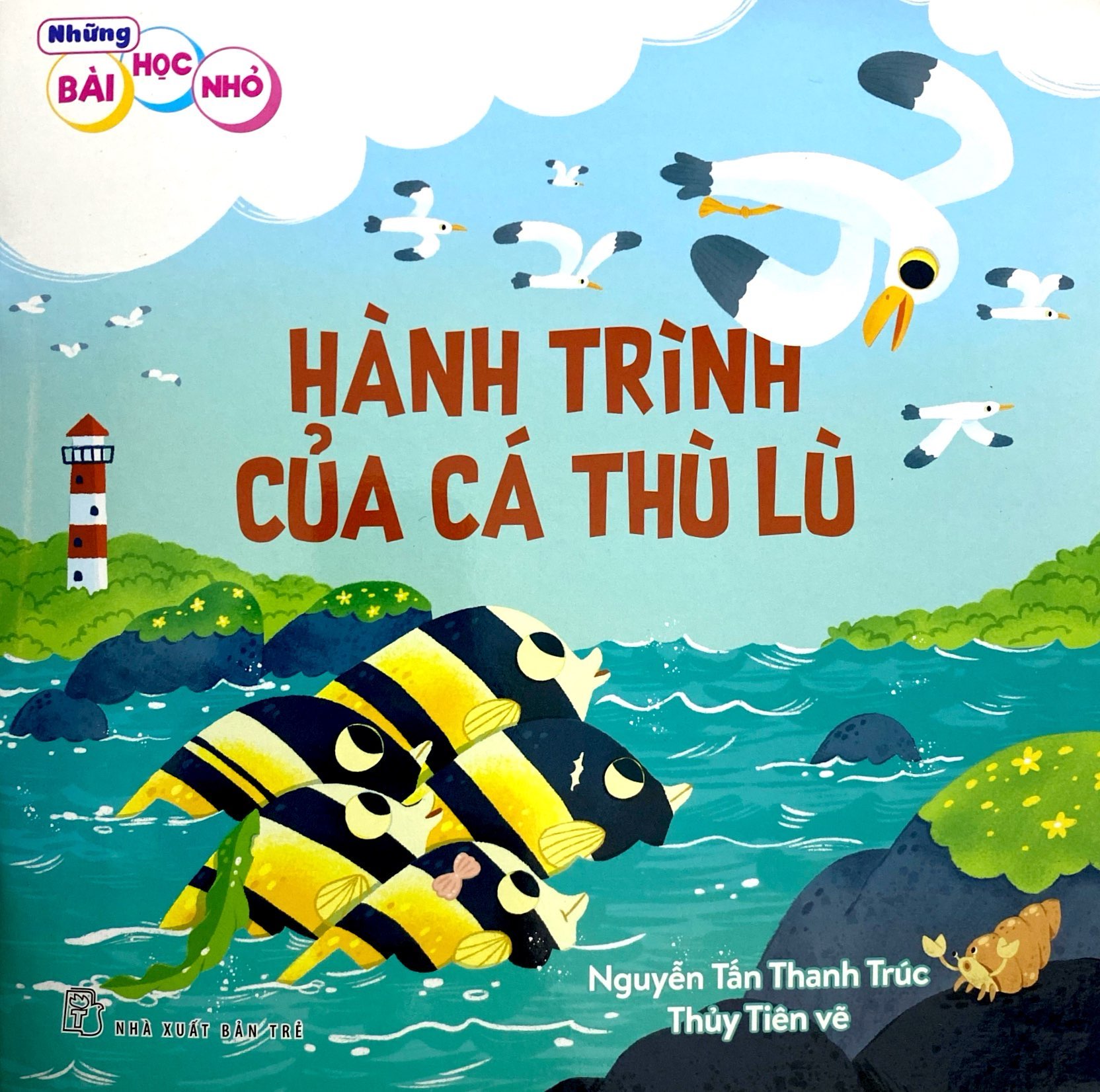 những bài học nhỏ - hành trình của cá thù lù