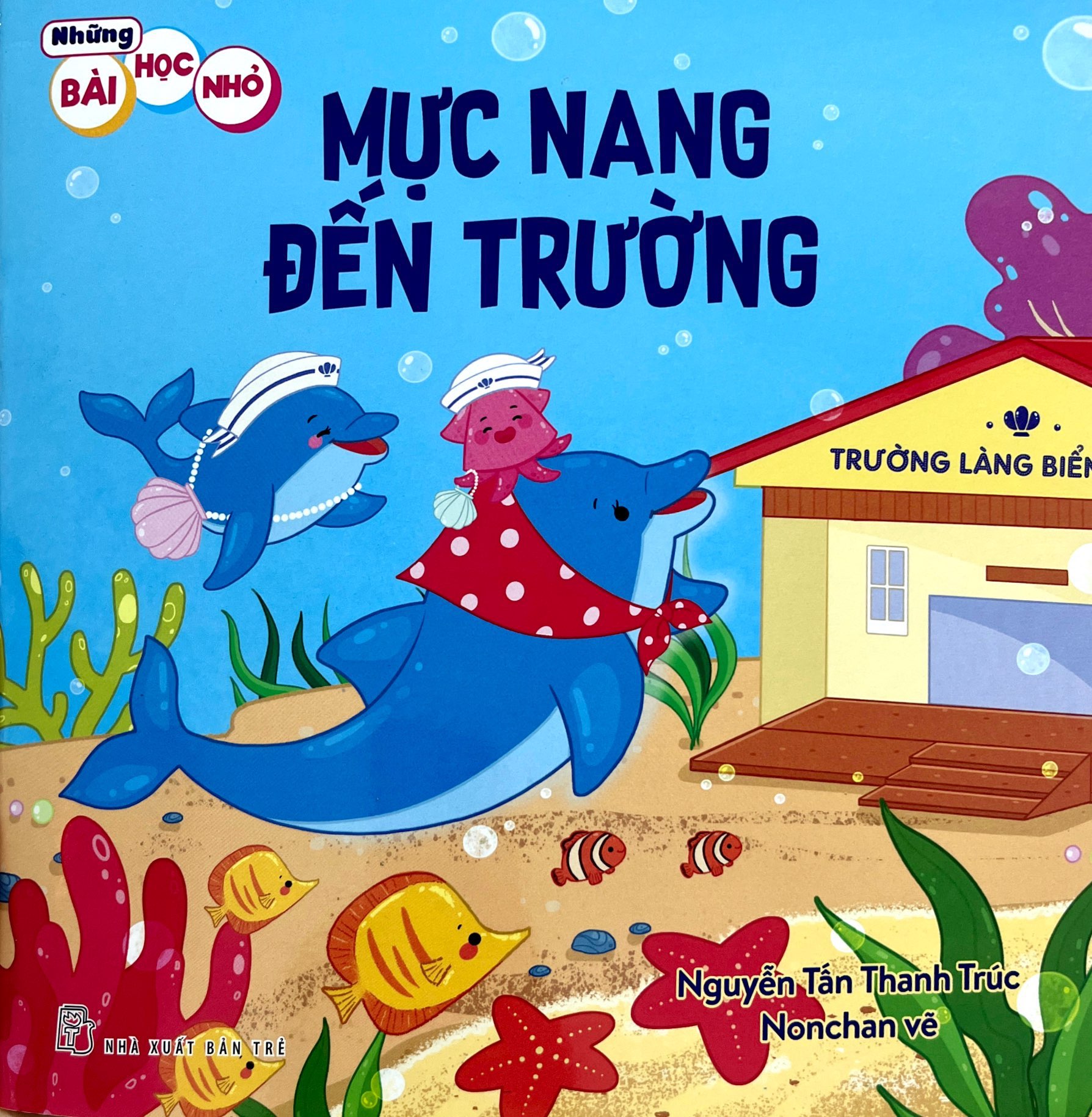 những bài học nhỏ - mực nang đến trường