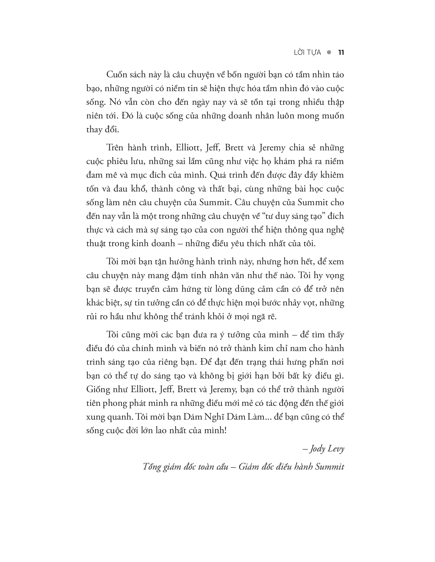 những bài học về nghĩ lớn, theo đuổi ước mơ và xây dựng cộng đồng - dám nghĩ dám làm