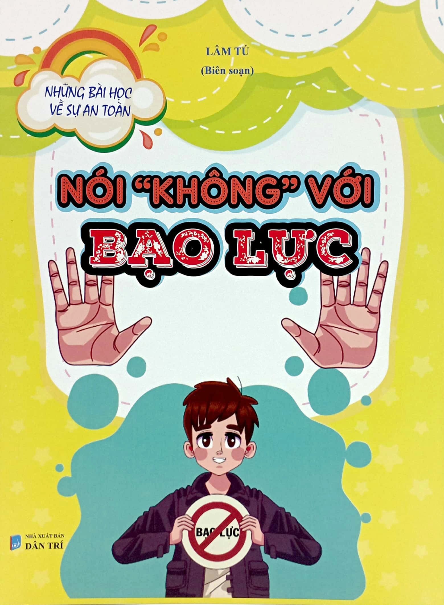 những bài học về sự an toàn - nói "không" với bạo lực