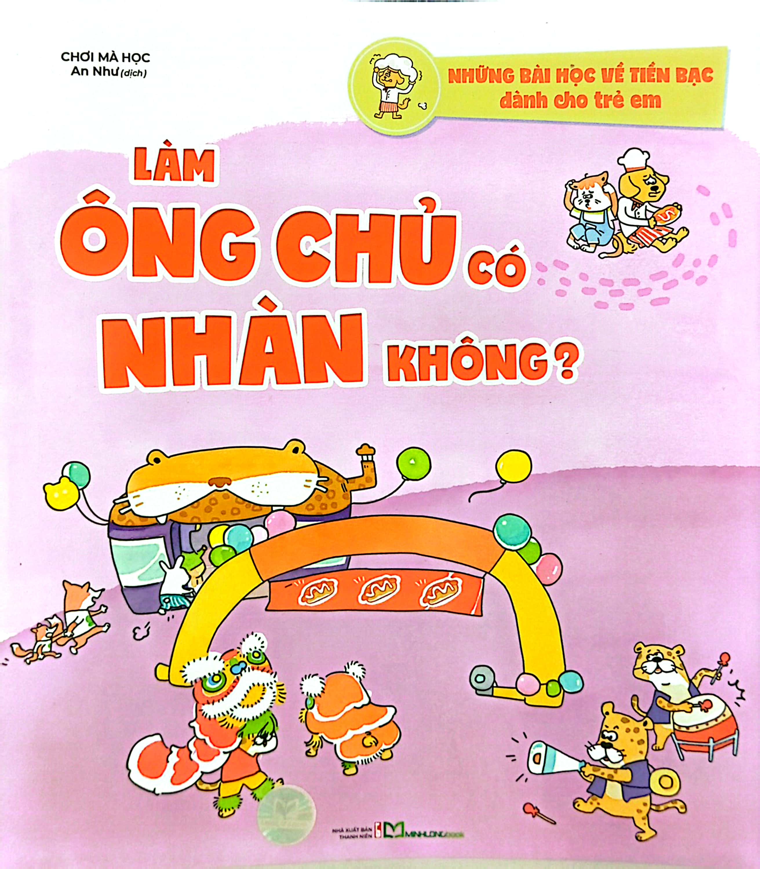 những bài học về tiền bạc dành cho trẻ em - làm ông chủ có nhàn không?