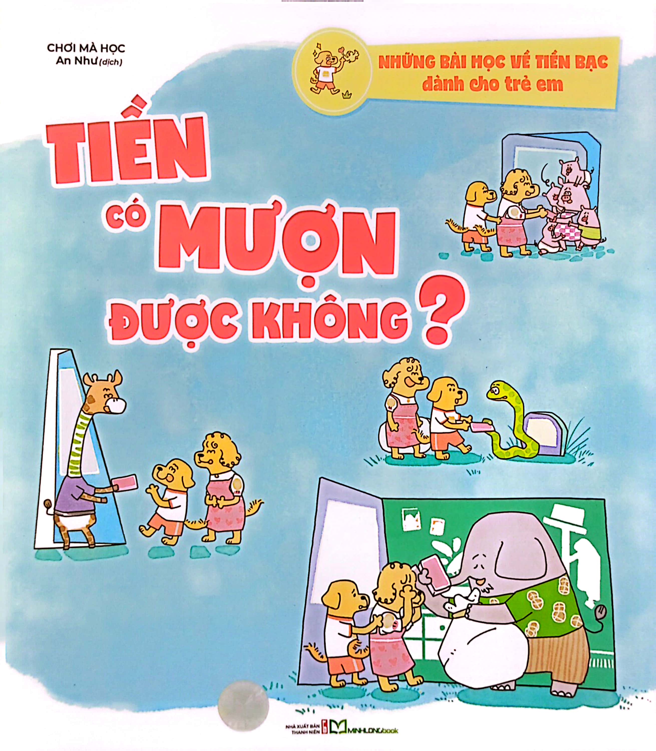 những bài học về tiền bạc dành cho trẻ em - tiền có mượn được không?