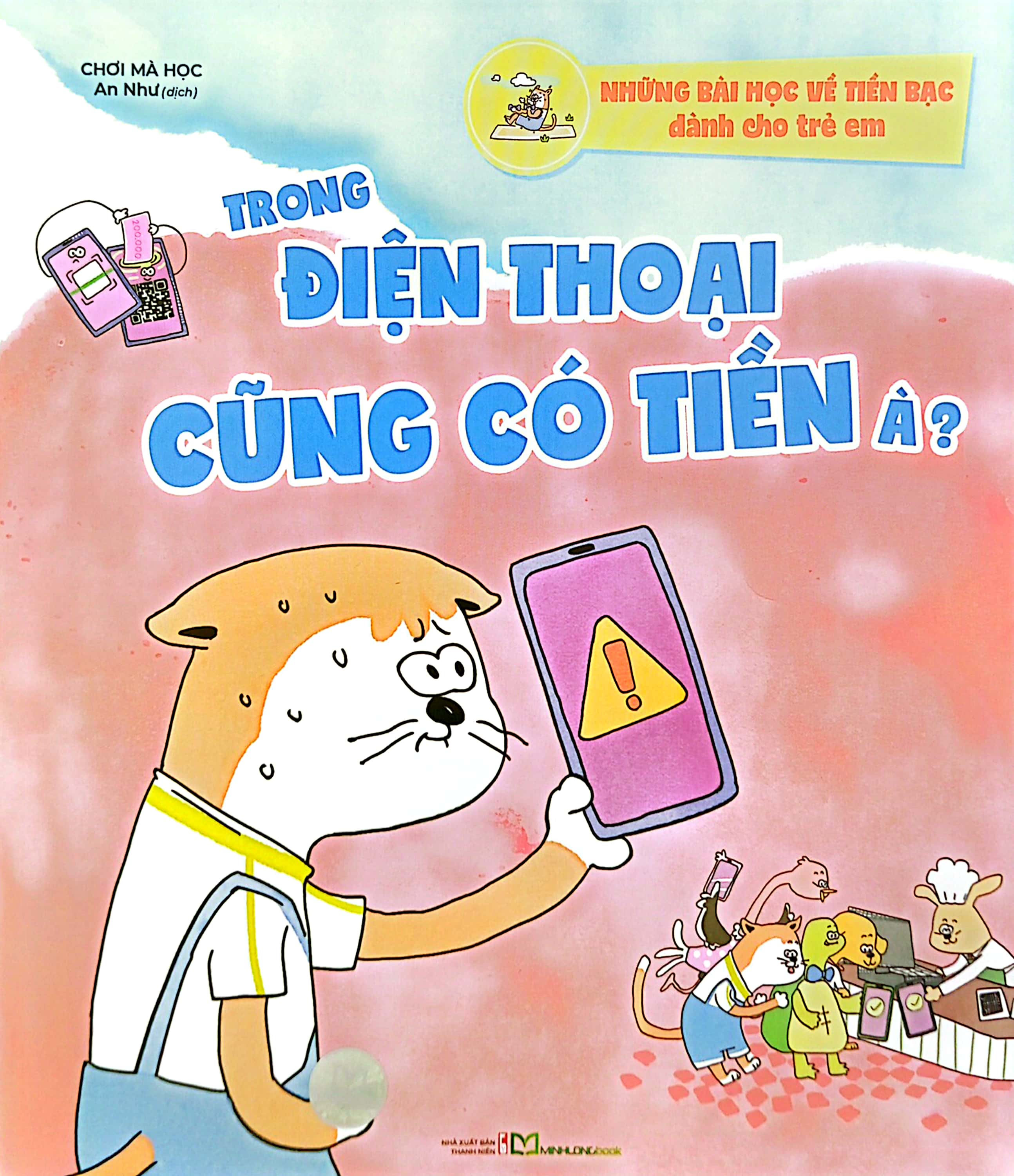 những bài học về tiền bạc dành cho trẻ em - trong điện thoại cũng có tiền à?