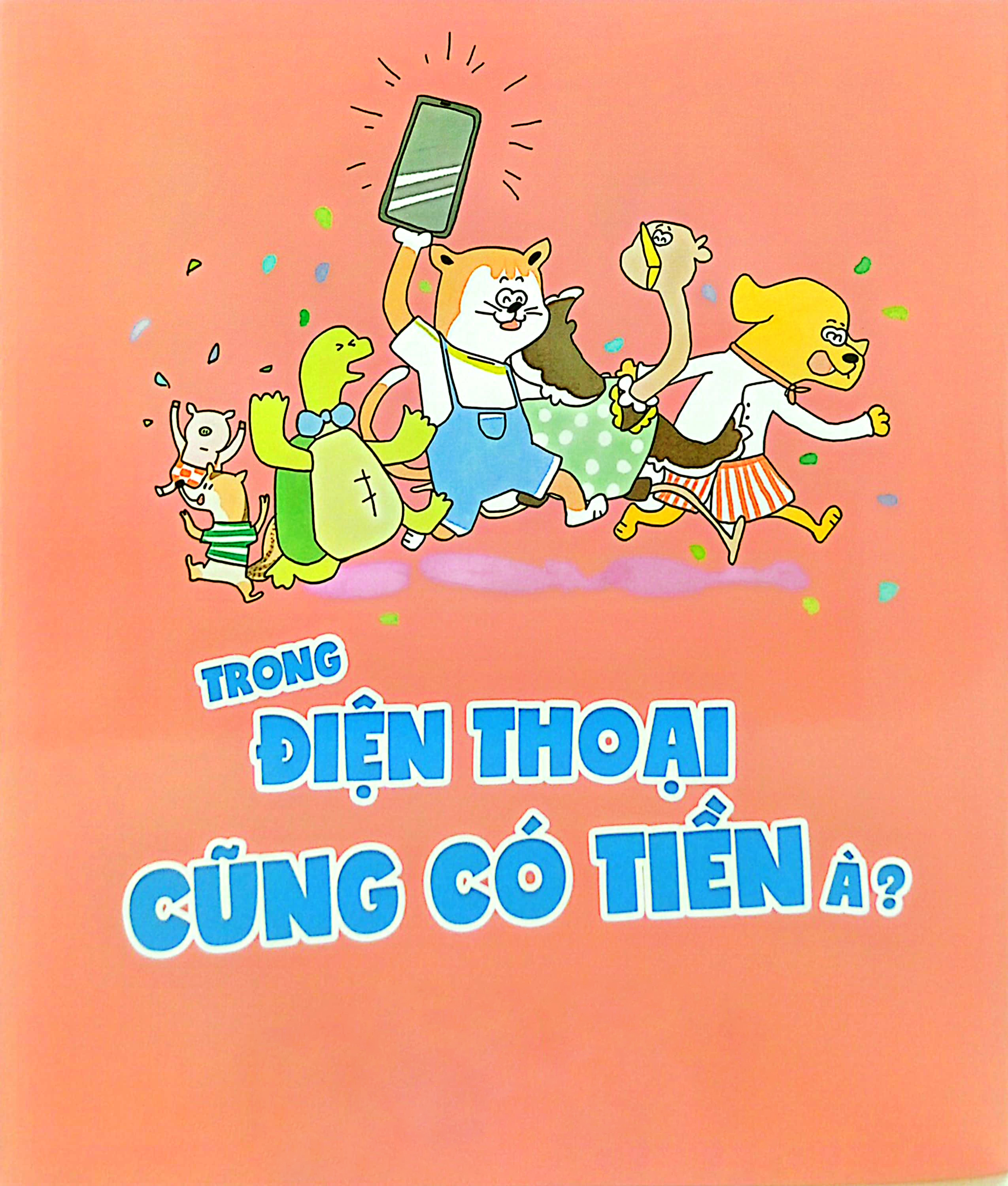 những bài học về tiền bạc dành cho trẻ em - trong điện thoại cũng có tiền à?