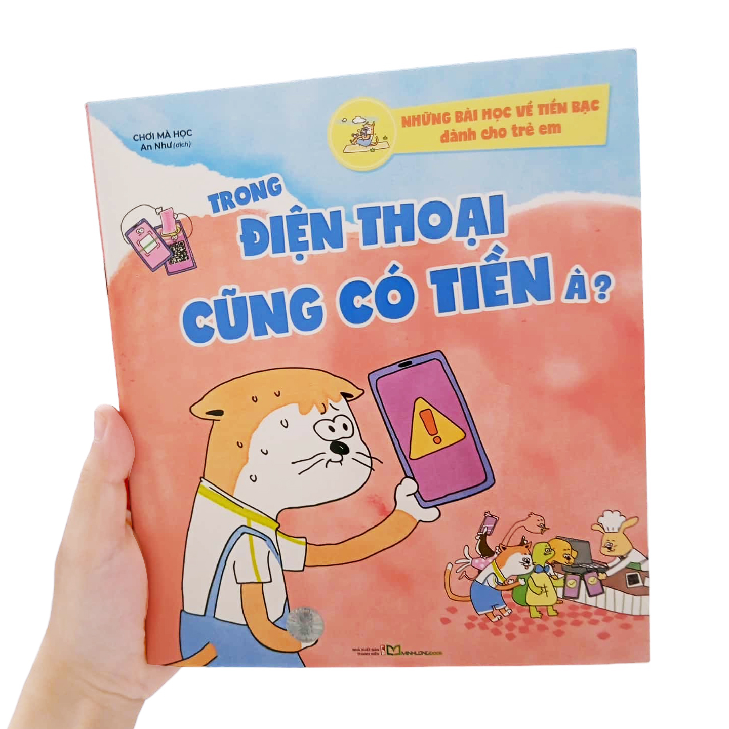 những bài học về tiền bạc dành cho trẻ em - trong điện thoại cũng có tiền à?