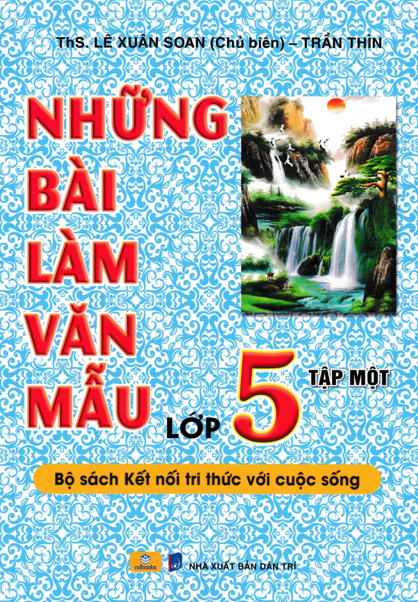 những bài làm văn mẫu 5 - tập 1 (kết nối)