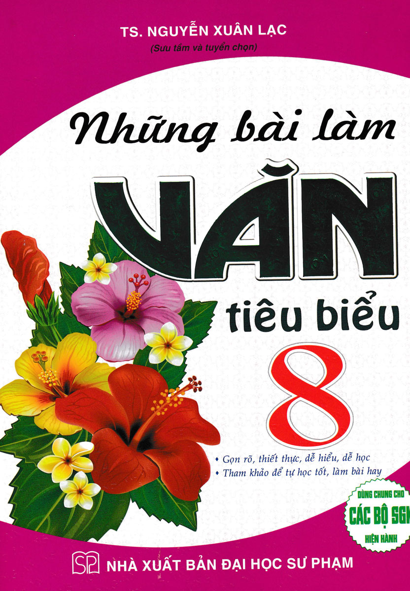 những bài làm văn tiêu biểu 8 (dùng chung cho các bộ sgk hiện hành)