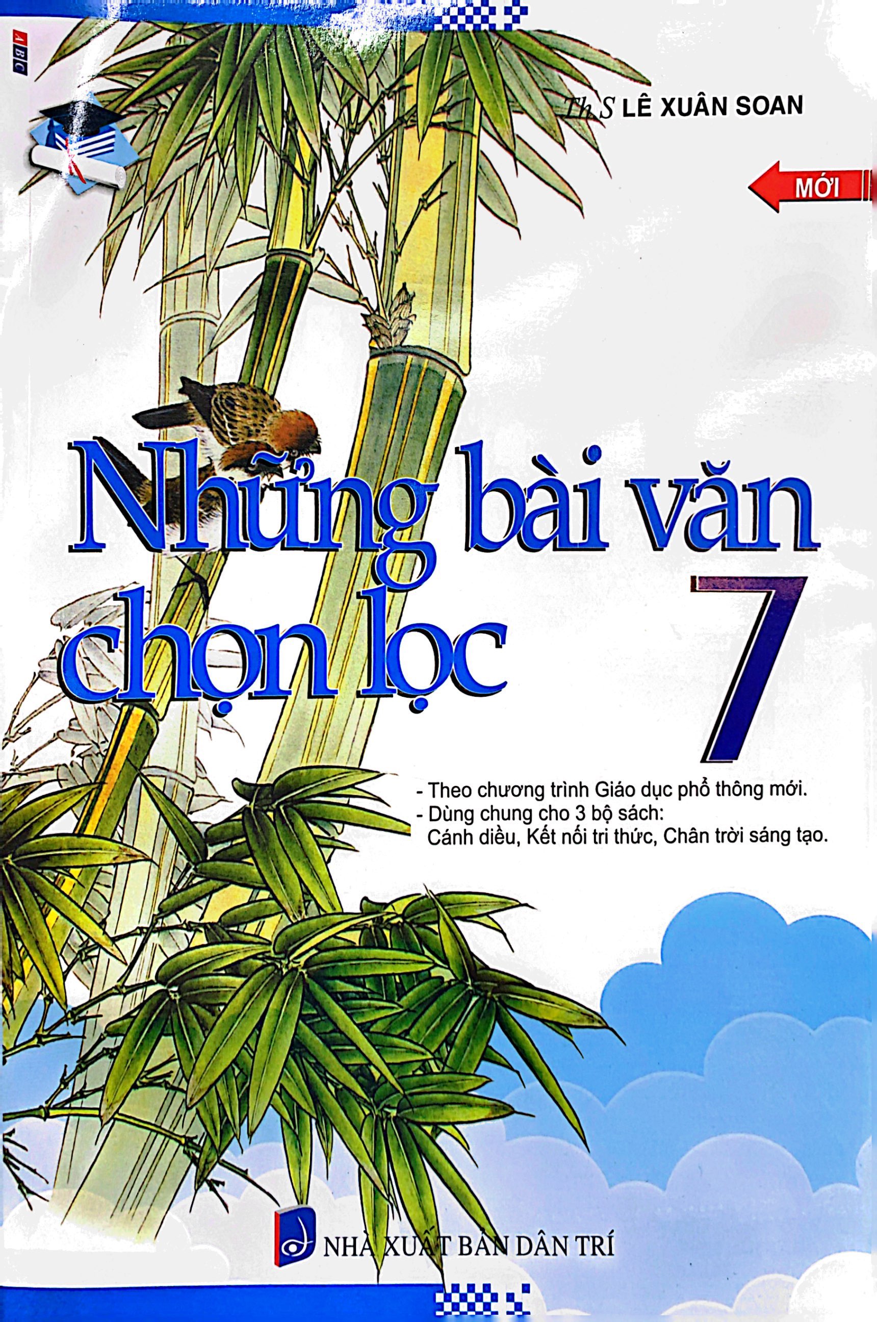 nhũng bài văn chọn lọc 7 (dùng chung cho 3 bộ sách)