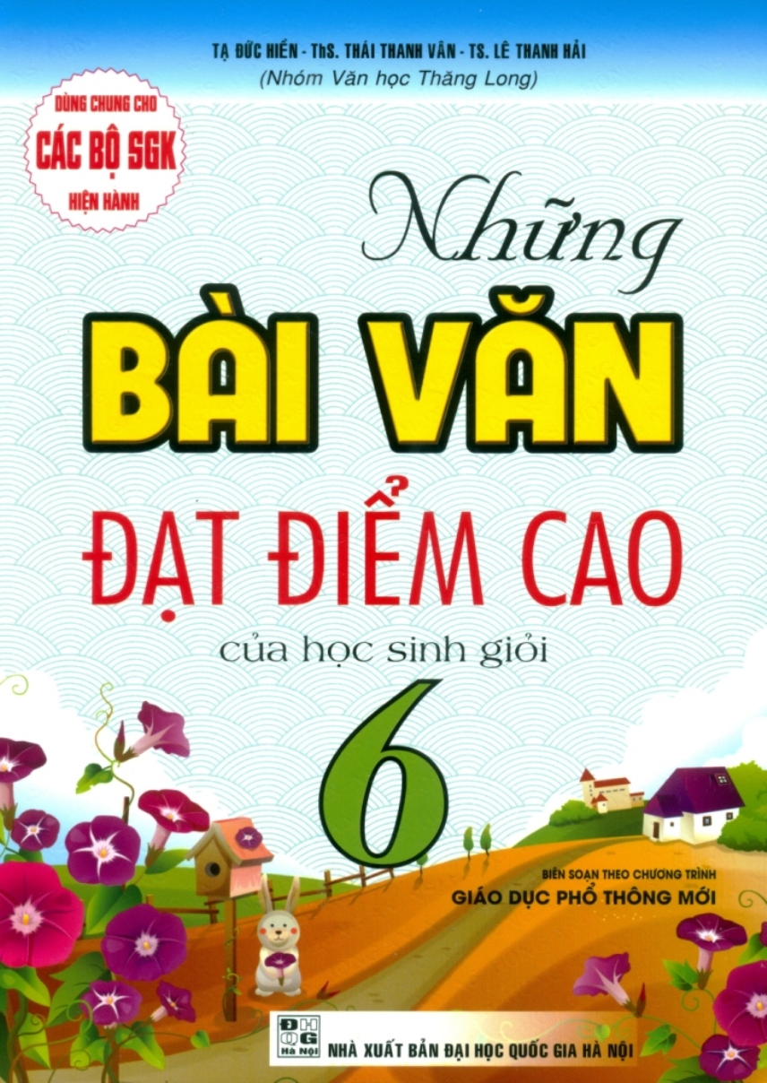 những bài văn đạt điểm cao của học sinh giỏi 6 (dùng chung cho các bộ sgk hiện hành)