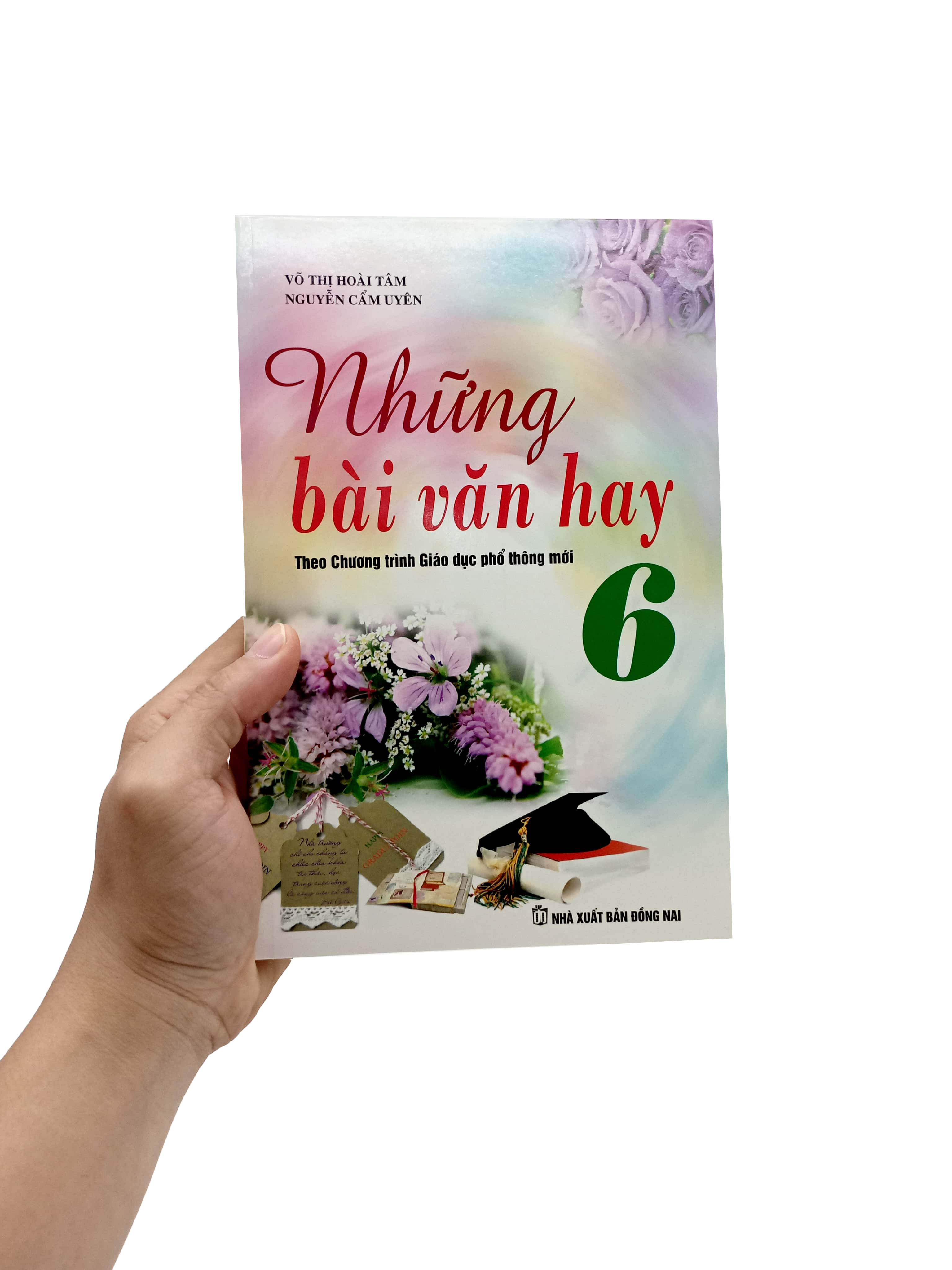 những bài văn hay 6 (theo chương trình giáo dục phổ thông mới)(tái bản 2023)