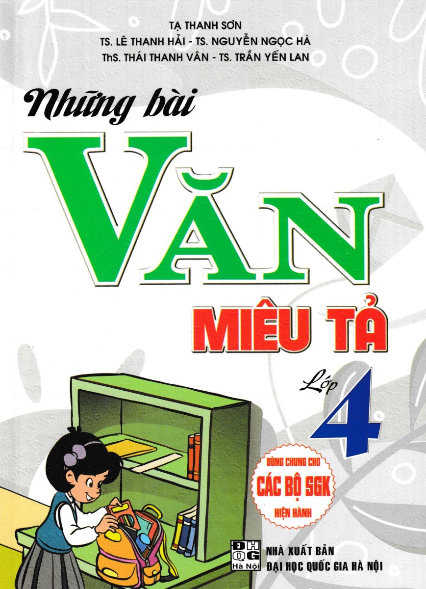 những bài văn miêu tả lớp 4 (dùng chung cho các bộ sgk hiện hành)