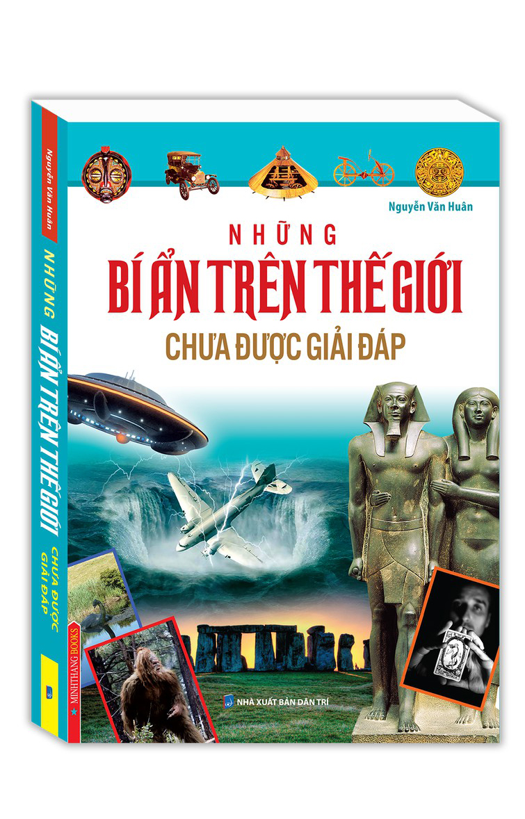 những bí ẩn trên thế giới chưa được giải đáp (tái bản 2023)