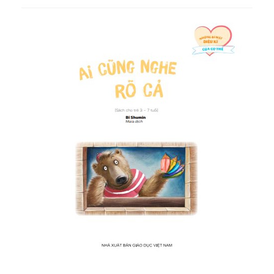 những bí mật diệu kì của cơ thể - ai cũng nghe rõ cả?