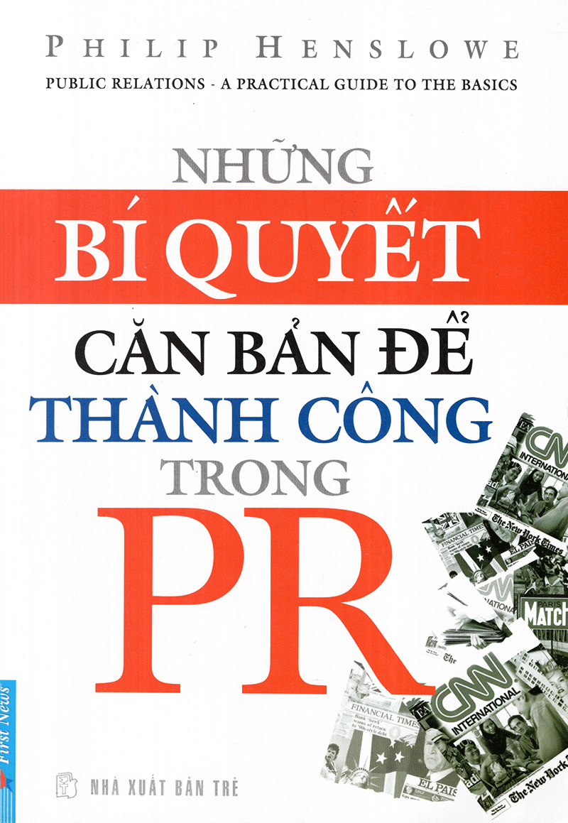 những bí quyết căn bản để thành công trong pr (tái bản 2012)