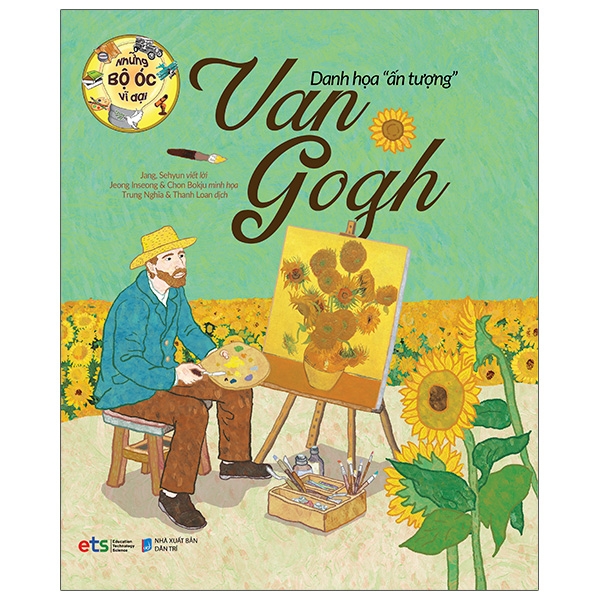 những bộ óc vĩ đại - danh họa "ấn tượng" van gogh (tái bản 2023)