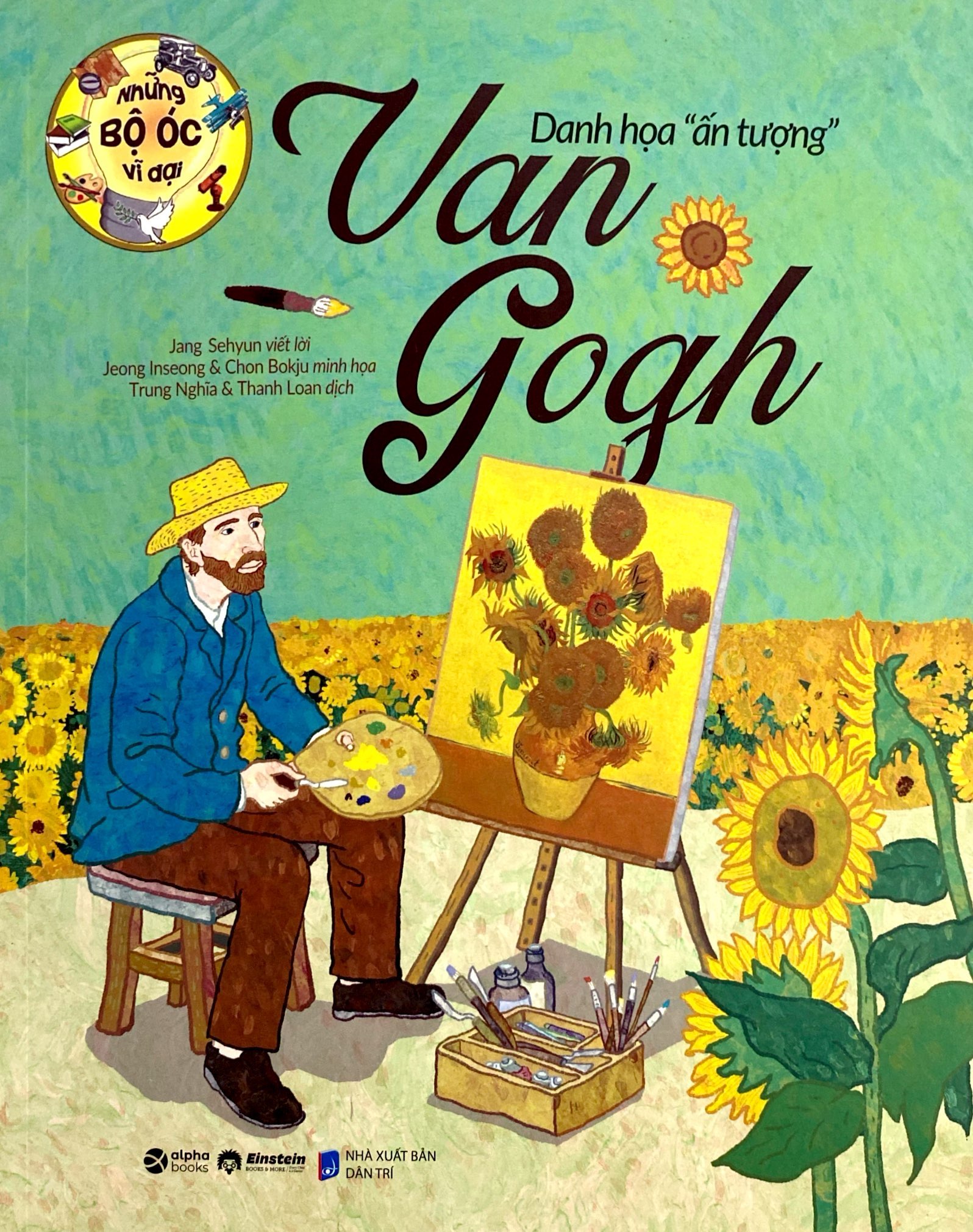 những bộ óc vĩ đại - danh họa "ấn tượng" van gogh (tái bản 2023)