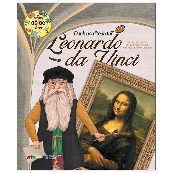 những bộ óc vĩ đại - danh họa "toàn tài" leonardo da vinci (tái bản 2023)