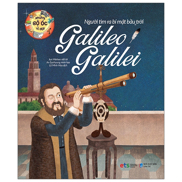 những bộ óc vĩ đại - người tìm ra bí mật bầu trời galileo galilei (tái bản 2023)