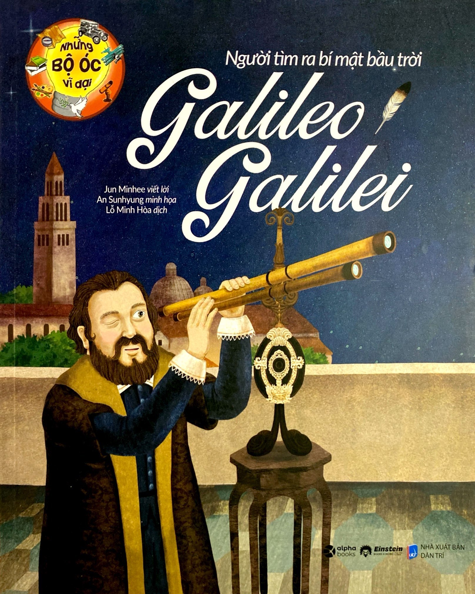 những bộ óc vĩ đại - người tìm ra bí mật bầu trời galileo galilei (tái bản 2023)